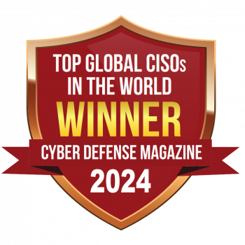 Top Global CISOs in the World Winner Cyber Defense Magazine 2024